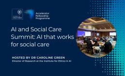 AI and Social Care Summit: AI that works for social care