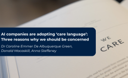 AI companies are adopting ‘care language’: Three reasons why we should be concerned - Blog Institute for Ethics in AI