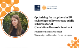 Ethics in AI Lunchtime Research Seminar - Professor Sandra Wachter
