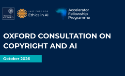 Oxford Consultation on Copyright and AI
