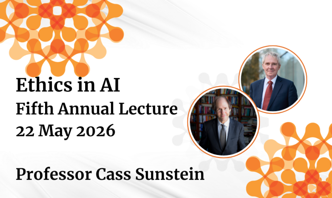 Ethics in AI Fifth Annual Lecture - Cass Sunstein