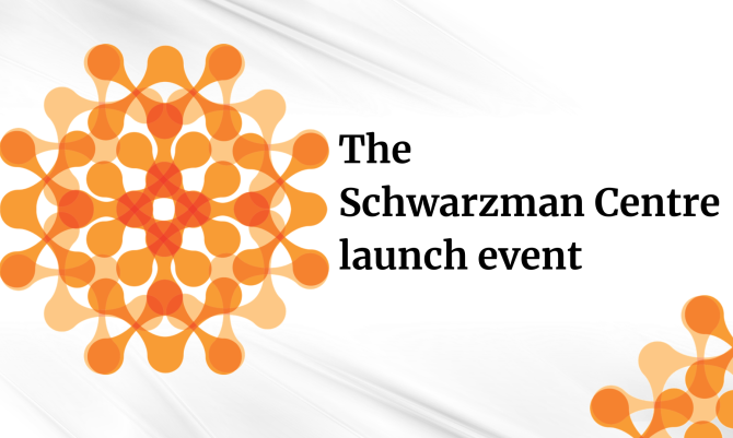 Schwarzman Centre launch event