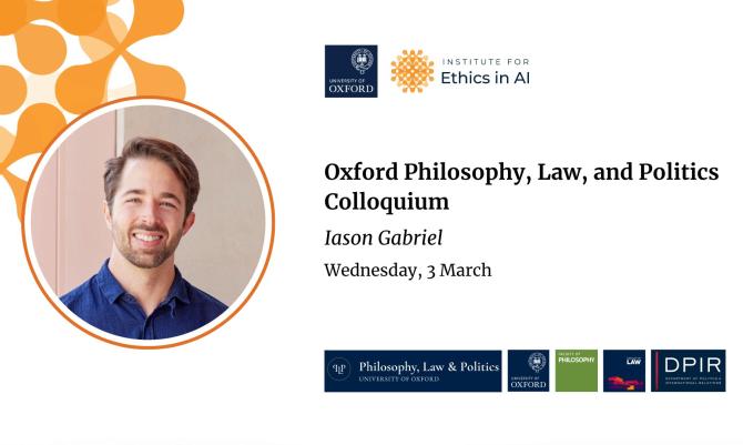 Oxford Philosophy, Law, and Politics Colloquium - Iason Gabriel