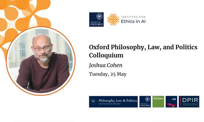 Oxford Philosophy, Law, and Politics Colloquium - Joshua Cohen