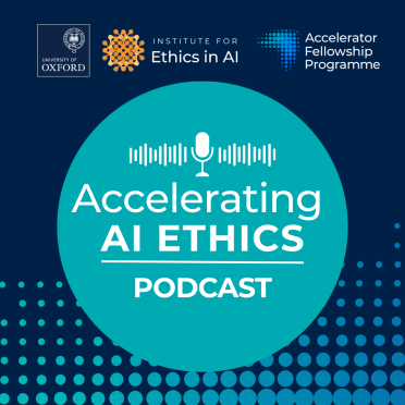 Accelerating AI Ethics Podcast, Institute for Ethics in AI - cover 